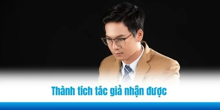 Tổng hợp thành tích của tác giả Bùi Duy Nam 